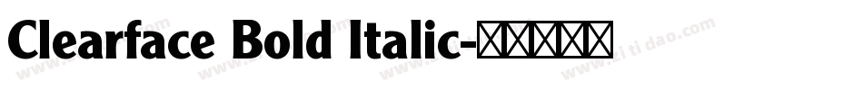 Clearface Bold Italic字体转换